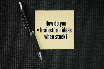Question words about ideas How do you brainstorm ideas when stuck?