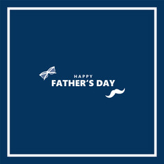 Happy Father’s Day with moustache, tie and glasses  Vector illustration.