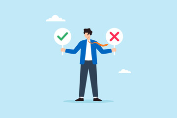 Flat illustration of businessman holding check mark and cross signs to represent decision making comparison and choosing between right and wrong