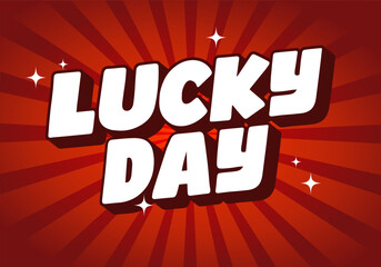 Lucky Day text effect Graphic Design
