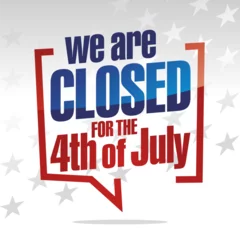 Fotobehang We are closed for the 4th of July in brackets speech blue white red isolated sticker icon © simbos