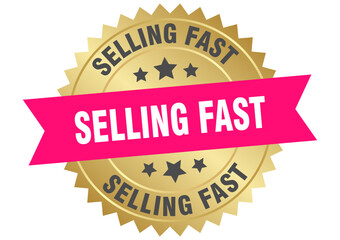 selling fast. selling fast round pink and gold label isolated on transparent background