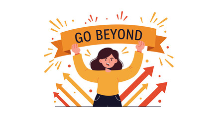 Motivational illustration of woman holding banner with encouraging message for inspiration and success vector illustration