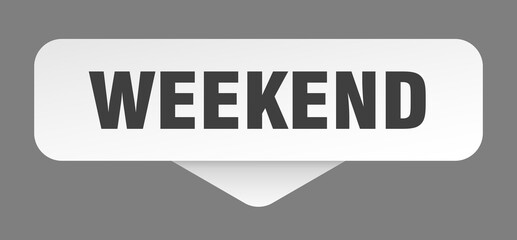 weekend sticker. weekend sign isolated on gray background