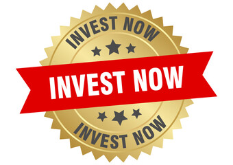 invest now. invest now round red and gold label isolated on transparent background