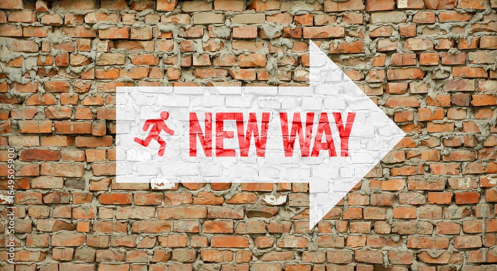 Poster new way is shown using the text on the wall. launching startups and following creative ideas. new li
