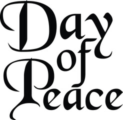 Typography the day of peace vector art 