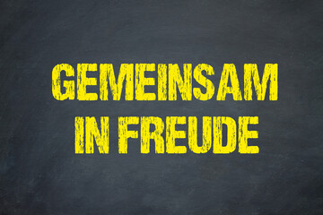 Gemeinsam in Freude	
