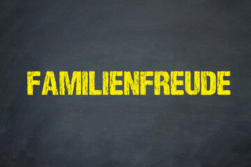 Familienfreude	

