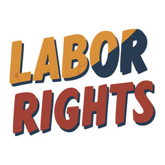 Labor Rights Textured Vector Typography - Bold, Dynamic Design for Workers' Advocacy, Social Justice, and Union Movements, Ideal for Campaigns and Protests