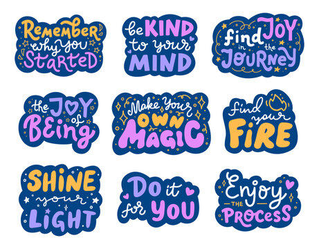 Big set with lettering motivational phrases for print, card, social media or stationery. Collection of vector inspirational stickers design. Hand-drawn typography with positive message.