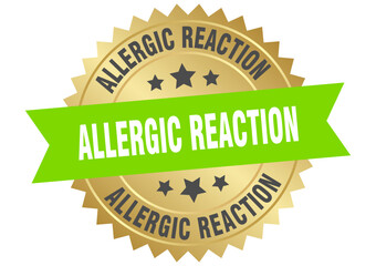 allergic reaction. allergic reaction round green and gold label isolated on transparent background