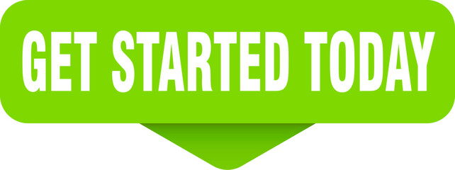 get started today sticker. get started today sign on transparent background