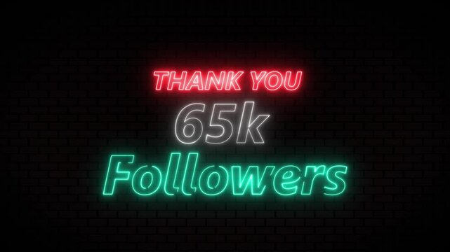Thank you 65k followers. 65,000 followers realistic neon sign on the brick wall animation. confetti party effects, social media milestone motion graphics animation.