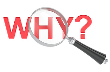 Why question with magnifying glass. Search for reason, concept. 3D rendering isolated on transparent background