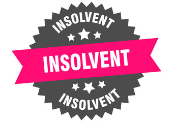 insolvent. insolvent round pink label isolated on transparent background
