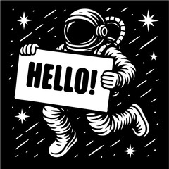 A man in a spacesuit holding a sign that says Hello!