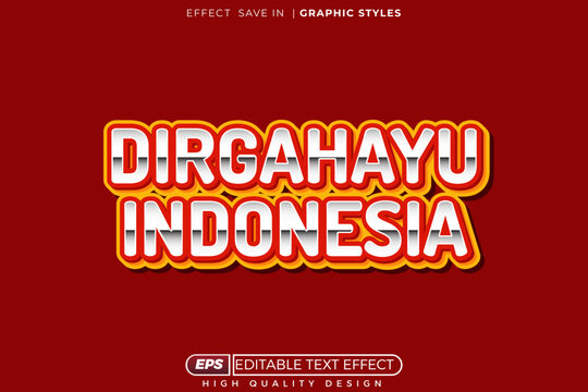 Editable bold 3d text effect dirgahayu indonesia for independence day poster, fler design
