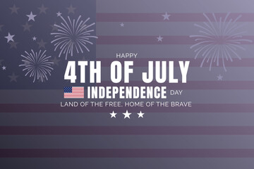 4th of July Land of the Free Home of the Brave