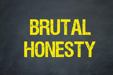 Brutal Honesty	
