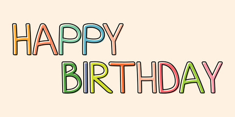 Happy Birthday vector background. Lettering invitation or greeting card. Vector illustration.