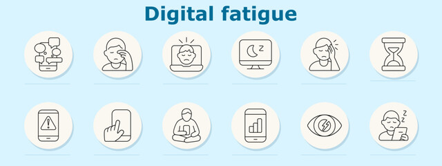 Digital fatigue set icon. Shows chat overload, eye strain, screen alert, night screen, headache, hourglass, mobile alert, tap screen, sitting with device, data bar, eye damage, sleepiness