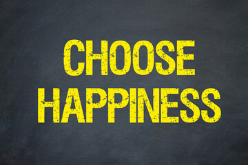 Choose Happiness	
