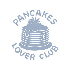 Pancakes lover club graphic design with a stack of pancakes and strawberry