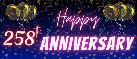 258th anniversary neon calligraphy text and number. Confetti and balloon isolated on elegant blue gradient background, sparkle, design for greeting card, print. Two hundred fifty eight anniversary