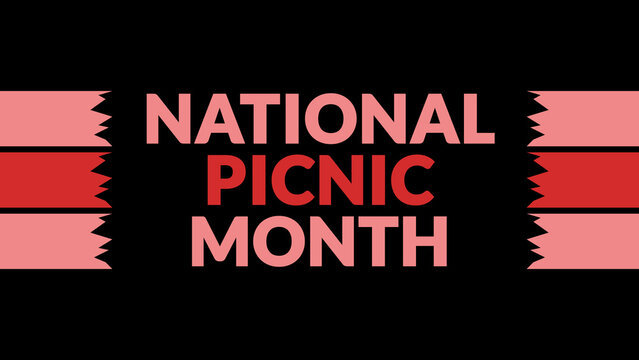 National Picnic Month text with side lines on a black background. Which is observed every year in July to celebrate National Picnic Month