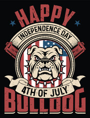 Happy 4th of July Bulldog - Independence Day Patriotic T-Shirt Design