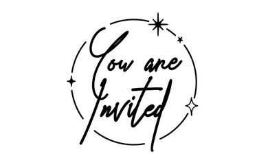 You are invited lettering calligraphic design. Invitation card with stars and sparks