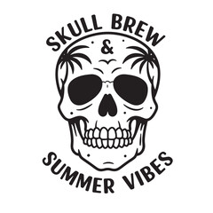 Fototapeta premium Skull brew summer vibes illustration for t-shirt design