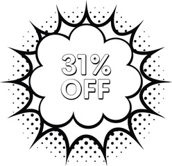 Thirty one percent off is written inside of a white cartoon bubble shape