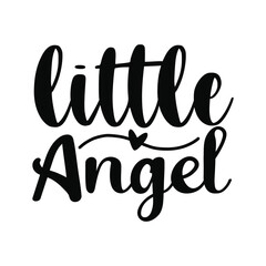 Little Angel Sweet Baby Quote for Nursery Art