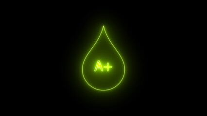 Glowing green neon A+ blood type drop icon on black background, medical healthcare concept...