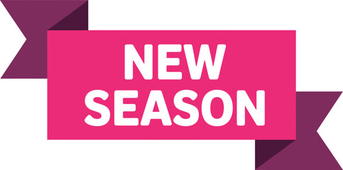Fototapeta premium Vibrant Promotional Banner Announcing New Season Arrival with Eye Catching Typography and Ribbon Design Against a White Background