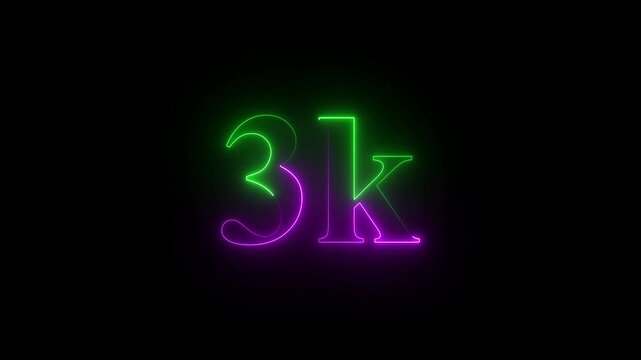 Glowing neon line 3k Ultra HD icon isolated on black background.congratulations for 3k. neon Follower neon Text Animation.black background