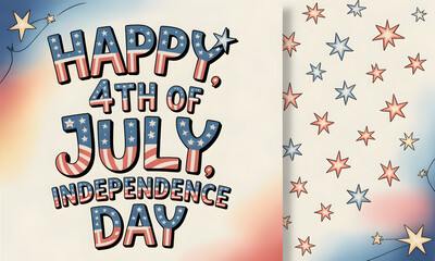 Festive Fourth of July Independence Day Celebration with Colorful Stars and Bold Text