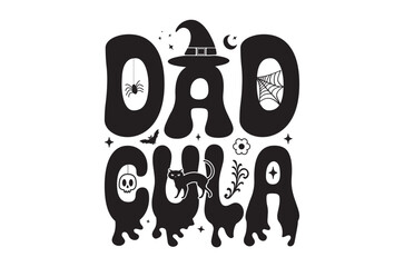 Retro Dadcula t shirt, Halloween svg, Horror t shirt  t shirt design bundle, Retro happy halloween vector, pumpkin, witch, spooky, ghost, funny halloween t-shirt quotes, Cut File Cricut, Silhouette