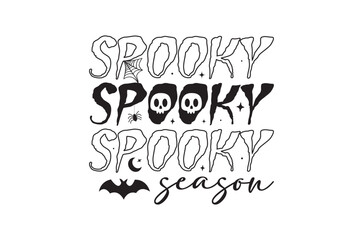 Spooky season t shirt, Halloween svg, Horror t shirt  t shirt design bundle, Retro happy halloween vector, pumpkin, witch, spooky, ghost, funny halloween t-shirt quotes, Cut File Cricut, Silhouette