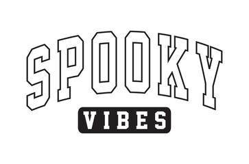 Spooky vibes t shirt, Halloween svg, Horror t shirt  t shirt design bundle, Retro happy halloween vector, pumpkin, witch, spooky, ghost, funny halloween t-shirt quotes, Cut File Cricut, Silhouette