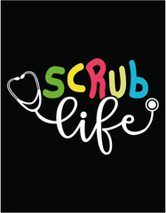 Scrub Nurse Life Cutting Printable Files - printable editable vector art file.