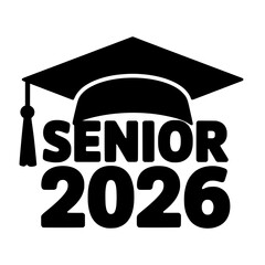 Bold Senior 2026 Typography with Graduation Cap, Black and white graphic design featuring bold varsity-style "Senior 2026" lettering and graduation cap for class celebration.

