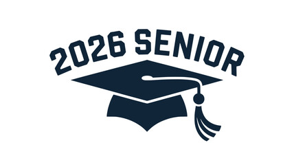 Bold Senior 2026 Typography with Graduation Cap, Black and white graphic design featuring bold varsity-style "Senior 2026" lettering and graduation cap for class celebration.

