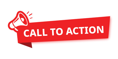Commanding Attention: A vibrant banner emblazoned with "CALL TO ACTION" and a megaphone, igniting a sense of urgency and prompting immediate engagement, ideal for driving interaction and conversions.