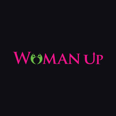 Obraz premium Woman Up Empowering and Inspiring Text