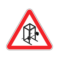 Attention Power Rack Machine. Red triangular road sign. Caution Squat Machine. Weight Training