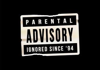 Parental Advisory Sticker Ignored Since 94 Vector