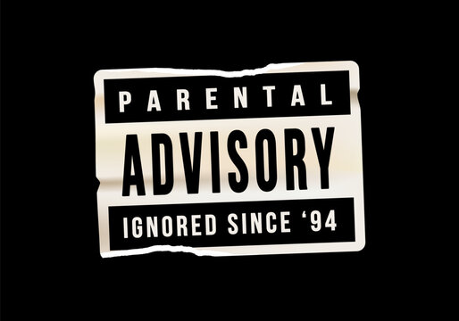 Parental Advisory Sticker Ignored Since 94 Vector